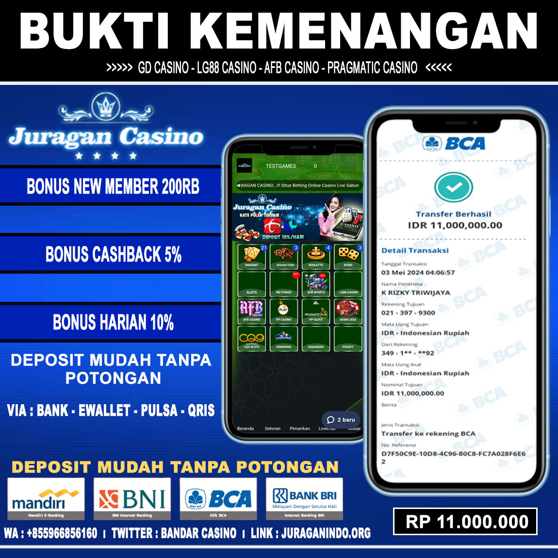 BUKTI KEMENANGAN MEMBER SETIA JURAGAN CASINO