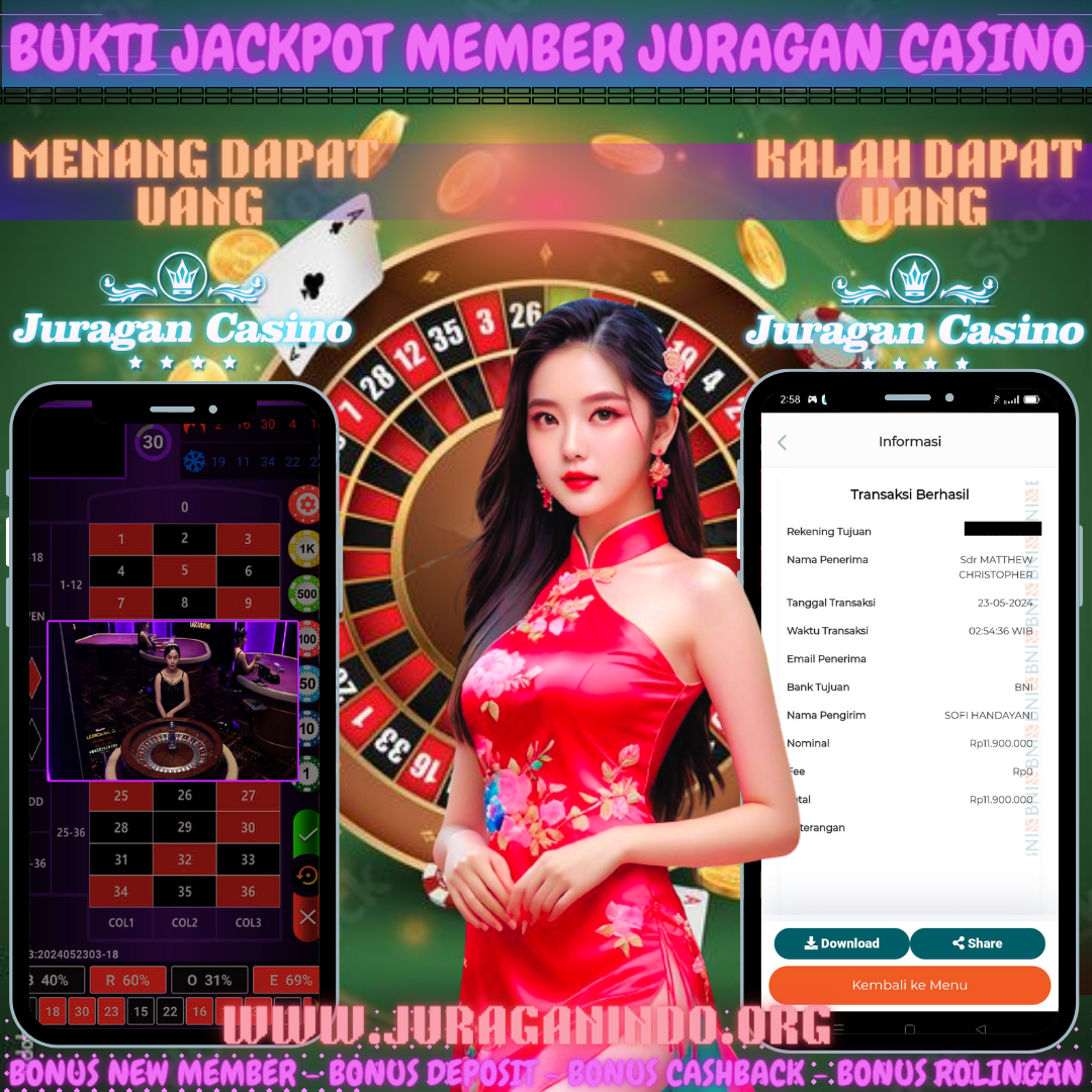 BUKTI KEMENANGAN MEMBER SETIA JURAGAN CASINO TGL 22 MEI 2024