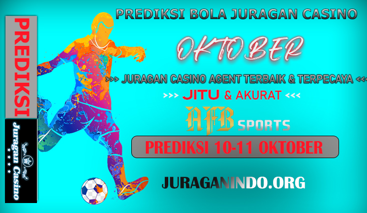 PREDIKSI PERTANDINGAN BOLA 10 – 11 OKTOBER 2024