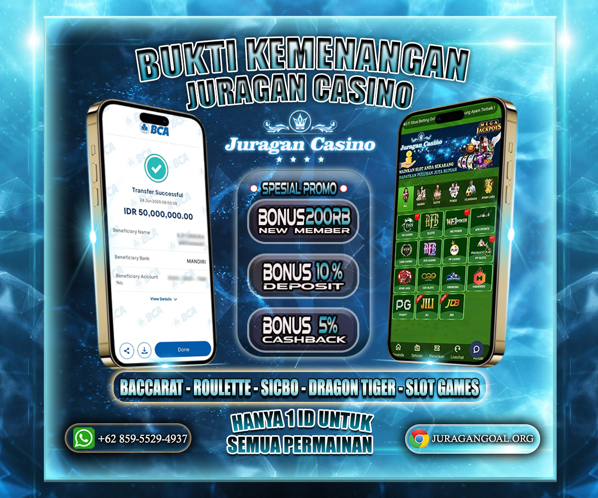 BUKTI KEMENANGAN MEMBER SETIA JURAGAN CASINO 24 JUNI 2025